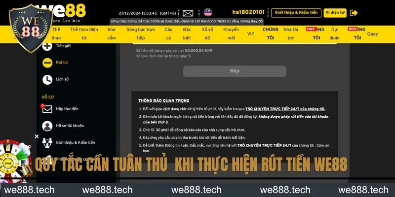 Quy tắc cần tuân thủ nghiêm ngặt khi thực hiện rút tiền We88 Quy tắc cần tuân thủ nghiêm ngặt khi thực hiện rút tiền We88